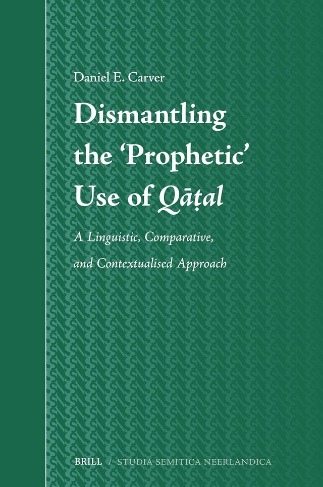 Dismantling the ‘Prophetic’ Use of Qāṭal