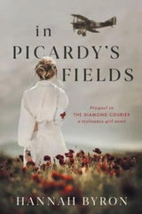 In Picardy's Fields