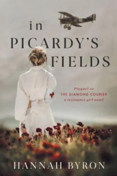 In Picardy's Fields