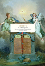 Liberty: The Evolution of an Idea