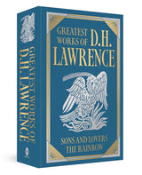 Greatest Works of D.H. Lawrence (Sons and Lovers, The Rainbow)