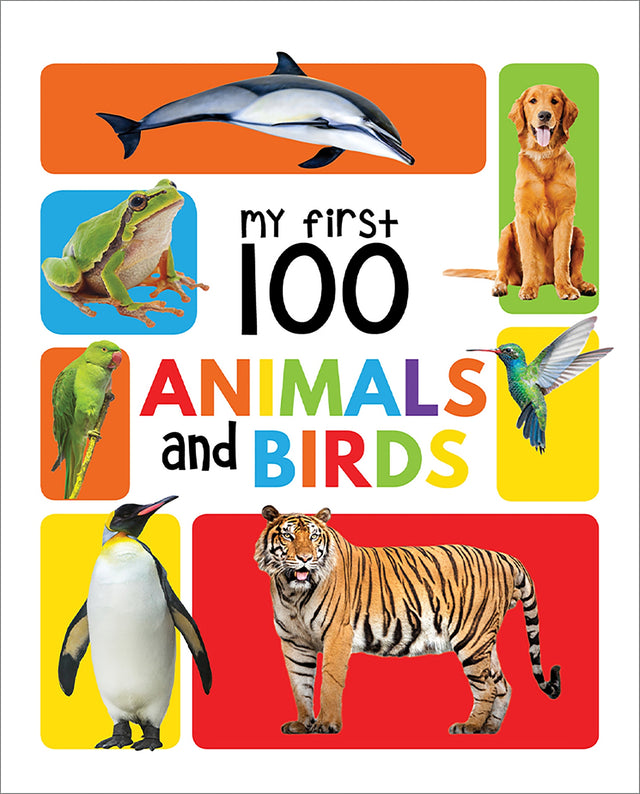 My First 100 Animals and Birds