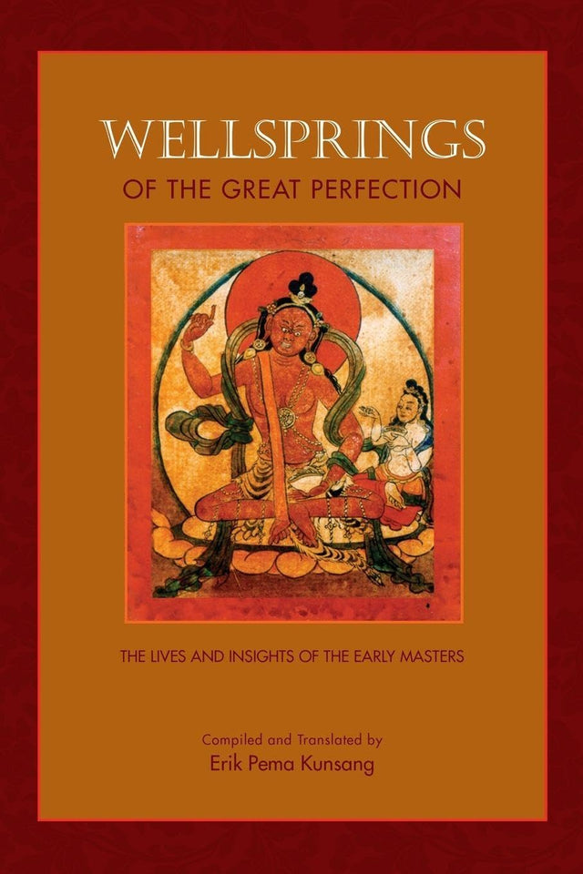 Wellsprings of the Great Perfection