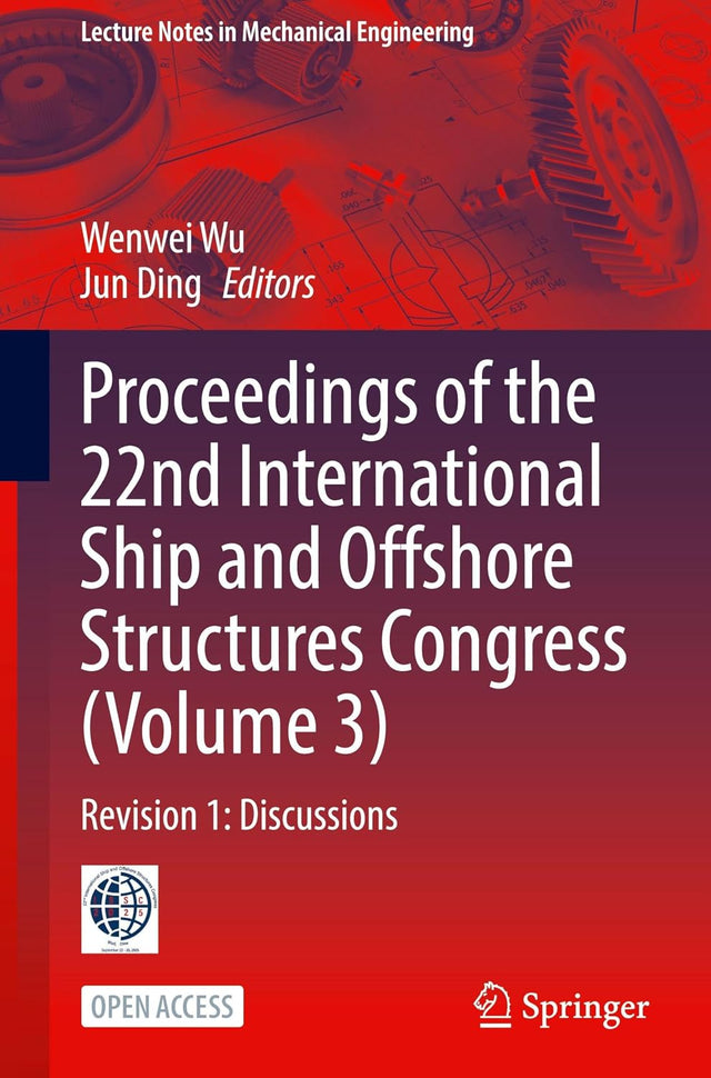 Proceedings of the 22nd International Ship and Offshore Structures Congress (Volume 3)