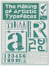 The Making of Artistic Typefaces