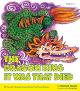 The Dragon King It Was That Died