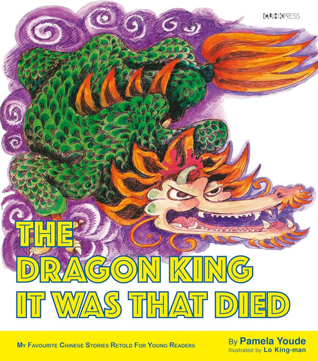 The Dragon King It Was That Died
