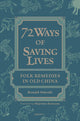 72 Ways of Saving Lives
