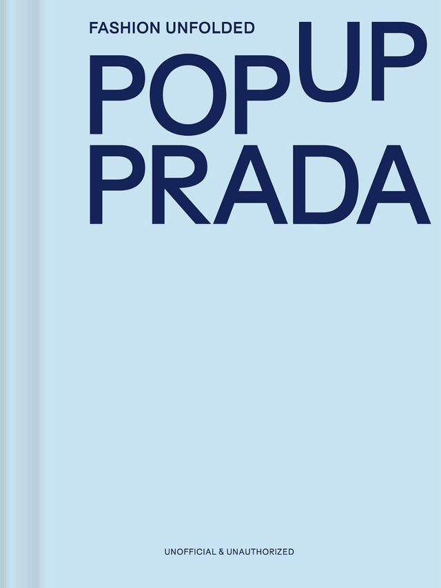 Fashion Unfolded: Pop-Up Prada