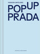 Fashion Unfolded: Pop-Up Prada