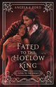 Fated to the Hollow King