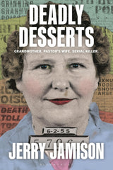 Deadly Desserts