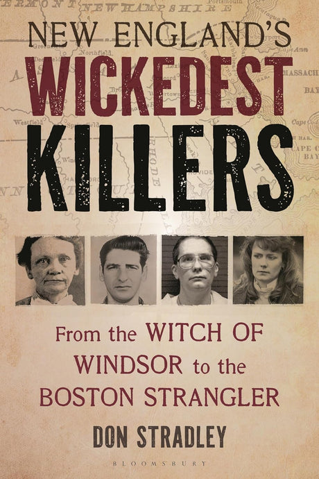 New England’s Wickedest Killers