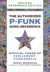 The Authorized P-Funk Song Reference