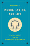Music, Lyrics, and Life
