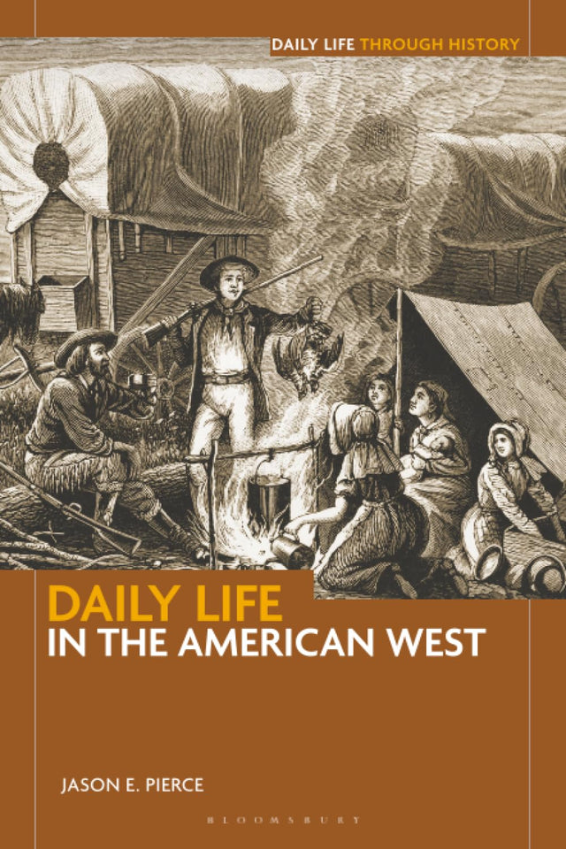 Daily Life in the American West