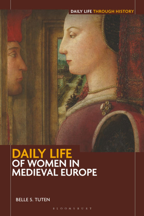 Daily Life of Women in Medieval Europe