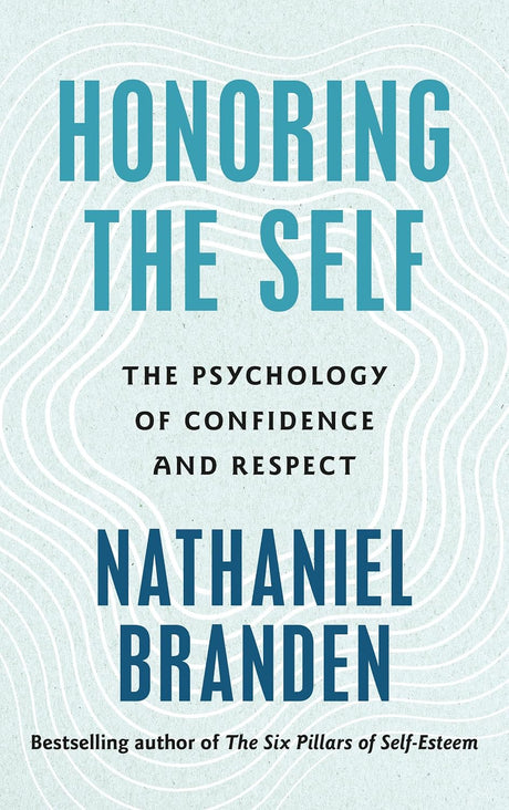 Honoring the Self