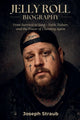 Jelly Roll Biography