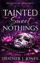 Tainted Sweet Nothings