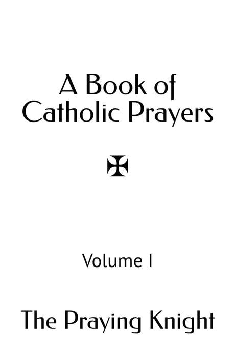 A Book of Catholic Prayers