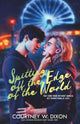 Spitting Off the Edge of the World - Special Edition