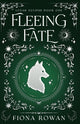 Fleeing Fate