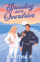 SPEEDING INTO OVERDRIVE (Special Edition)