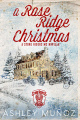 A Rose Ridge Christmas (Stone Riders MC)