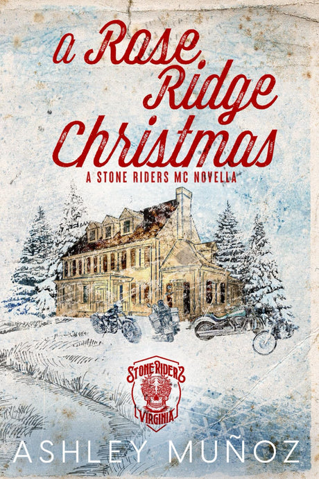 A Rose Ridge Christmas (Stone Riders MC)