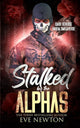 Stalked by the Alphas