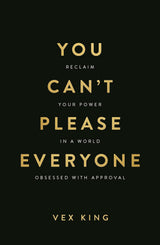You Can't Please Everyone