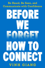 Before We Forget How to Connect