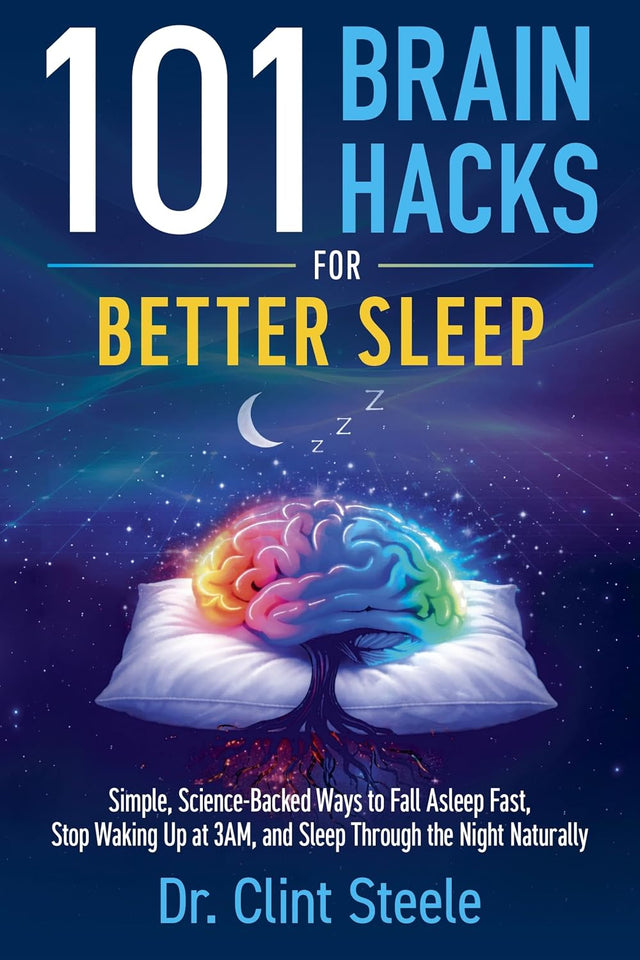 101 Brain Hacks for Better Sleep