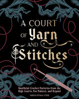 A Court of Yarn and Stitches