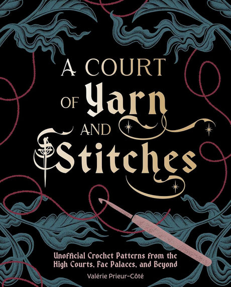 A Court of Yarn and Stitches