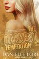 The Darkest Temptation