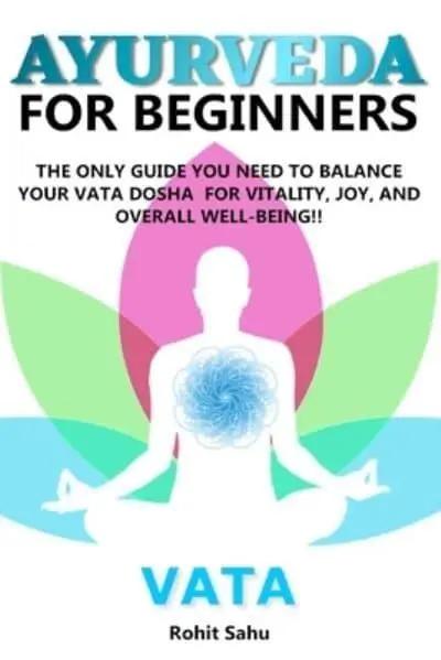 Ayurveda for Beginners- Vata