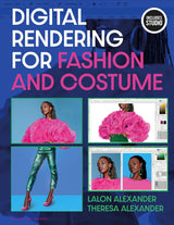 Digital Rendering for Fashion and Costume