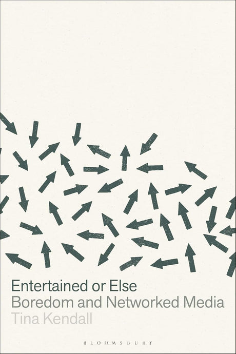 Entertained or Else