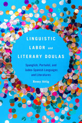 Linguistic Labor and Literary Doulas