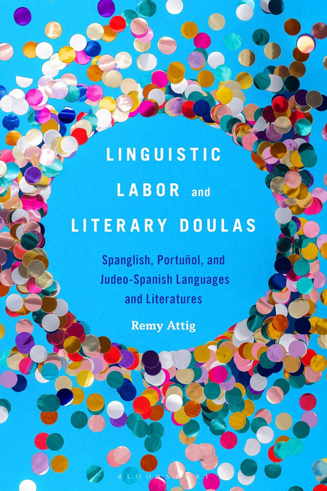 Linguistic Labor and Literary Doulas