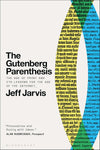 The Gutenberg Parenthesis