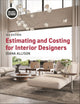 Estimating and Costing for Interior Designers