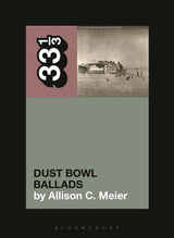 Woody Guthrie’s Dust Bowl Ballads