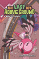 The Last Boy Above Ground