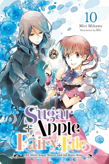 Sugar Apple Fairy Tale, Vol. 10 (light novel)