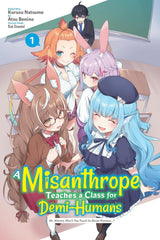 A Misanthrope Teaches a Class for Demi-Humans, Vol. 1 (manga)