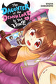 The Daughter of the Demon Lord Is Too Kind!!, Vol. 1