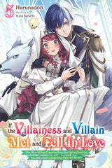 If the Villainess and Villain Met and Fell in Love, Vol. 5 (light novel)